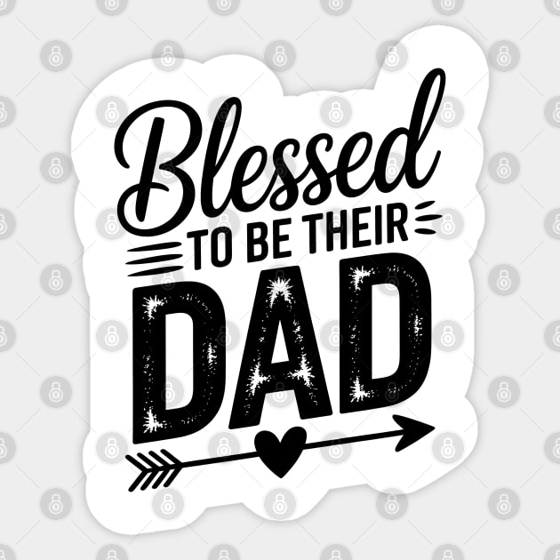 Blessed To Be Their Dad Family Gift Sticker by Emmanuel's Store 4